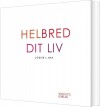 Helbred Dit Liv - 