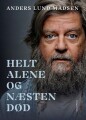 Helt Alene Og Næsten Død