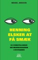 Henning Elsker At Få Smæk - 