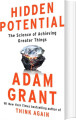 Hidden Potential The Science Of Achieving Greater Things