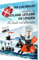 Historien Om Estland Letland Og Litauen