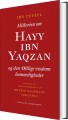 Historien Om Hayy Ibn Yaqzan Og Den Østlige Visdoms Hemmeligheder