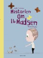 Historien Om Ib Madsen - 