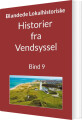 Historier Fra Vendsyssel - Bind 9