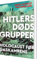 Hitlers Dødsgrupper - 