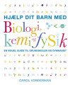 Hjælp Dit Barn Med Biologi Kemi Og Fysik