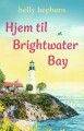 Hjem Til Brightwater Bay