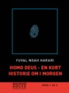 Homo Deus - En Kort Historie Om Morgen