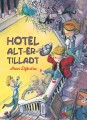 Hotel Alt-Er-Tilladt - 