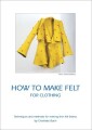 How To Make Felt For Clothing - 