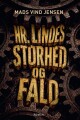 Hr Lindes Storhed Og Fald