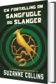 Hunger Games 0 - En Fortælling Om Sangfugle Og Slanger - 