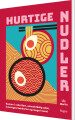Hurtige Nudler