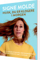 Husk Du Er Klogere I Morgen