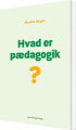 Hvad Er Pædagogik