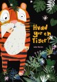 Hvad Gør En Tiger