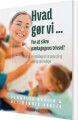 Hvad Gør Vi For At Sikre Pædagogens Trivsel