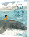 Hvad Hvalen Vidste - 