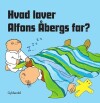 Hvad Laver Alfons Åbergs Far - 