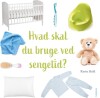 Hvad Skal Du Bruge Ved Sengetid