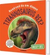 Hvad Ved Du Om Dinoen Tyrannosaurus Rex - 