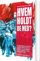 Hvem Holdt De Med