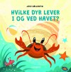 Hvilke Dyr Lever I Og Ved Havet