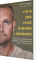Hvis Jeg Ikke Ringer I Morgen