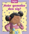 Hvor Gemmer Den Sig