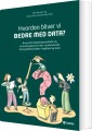 Hvordan Bliver Vi Bedre Med Data