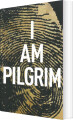 I Am Pilgrim