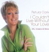 Petula Clark - I Couldn T Live Without Your Love - 