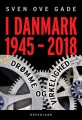 I Danmark 1945-2018 - 