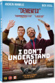I Don T Understand You