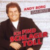Andy Borg - Ich Find Schlager Toll - Das Beste - 
