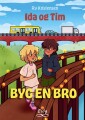 Ida Og Tim - Byg En Bro