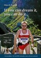 If You Can Dream It You Can Do It - 