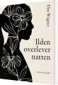 Ilden Overlever Natten