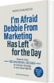 I M Afraid Debbie From Marketing Has Left For The Day - 
