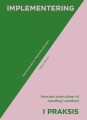 Implementering I Praksis