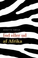 Ind Eller Ud Af Afrika