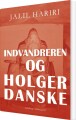 Indvandreren Og Holger Danske - 