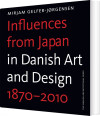 Influences From Japan In Danish Art And Design - 