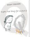 Ingen Har Brug For Triste Q