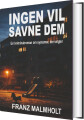 Ingen Vil Savne Dem