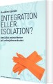 Integration Eller Isolation - 