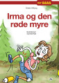Irma Og Den Røde Myre