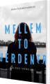 Mellem To Verdener