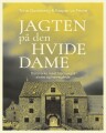 Jagten På Den Hvide Dame