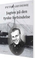 Jagten På Den Tyske Forbindelse